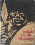 Larson, Thomas - Verhale van die Okavango