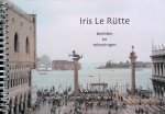 Reints, Martin & T. van Deel & Marjolein de Vos - Iris Le Rütte: beelden en tekeningen