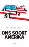 Anton Stolwijk - Ons soort Amerika