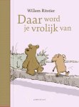 Willem Ritstier - (1) Daar Word Je Vrolijk Van