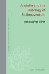 Franziska Buren - Aristotle and the Ontology of St. Bonaventure