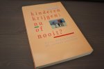 Duijvelaar, Lenny en Geluk, Anjo - Kinderen krijgen nu of nooit? / over ouderschap op latere leeftijd