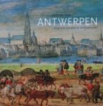Rutger Tijs - Antwerpen - Atlas van een stad in ontwikkeling