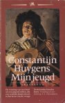 Huygens, Constantijn - Mijn jeugd.