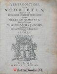 Junius, Adrianus - Vertroostinge der Schriften, Blijkende inde Bysondere Huyshoudinge Gods in sijne Kerke en Gemeynte.