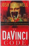 McDowell Josh, vert. Schaaf Dominique van der - De DaVinci Code Een zoektocht naar antwoorden  (wat verzwijgt de kerk of niet)