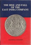 MUKHERJEE, Ramkrishna - The Rise and Fall of the East India Company. A sociological apparaisal.