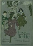 Blaauw, Henri tte. - Loe en Jettie. Blaauw, Henri tte. - Loe en Jettie.