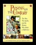 Keuning-Tichelaar, An - Lynn Kaplanian-Buller - Passing on the Comfort; The war, the quilts and the women who made a difference