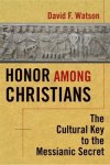 David F. Watson - Honor Among Christians