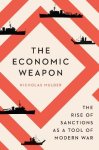 Nicholas Mulder - (1) The Economic Weapon