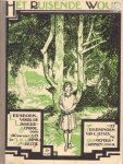 Klei, Jac. van der / Ubink, J.B. (ill. C. Jetses) - Het ruisende woud. Leesboek voor de lagere school. Derde deeltje
