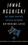 Losse, Katherine - Jonge heersers / het hart van het sociale netwerk
