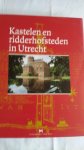Olde Meierink, drs. B. - Kastelen en ridderhofsteden in Utrecht