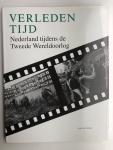 Roeland Mulder, Kees Ribbens, Sergio Derks. - 5 delen VERLEDEN TIJD. IN NIEUWSTAAT. Nederland in de jaren .....