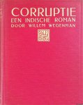 Wegenman, Willem - Corruptie: een Indische roman