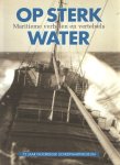 Vellekoop, C. (red.) - Op sterk water. Maritieme verhalen en vertelsels
