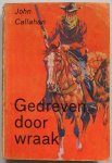 Callahan John - Gedreven door wraak