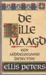 Peters,Ellis - de kille maagd (broeder Cadfael )