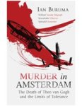 Ian Buruma - Murder in Amsterdam