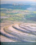 Aalen, F.H.A. & Kevin Whelan & Matthew Stout (editors) - Atlas of the Irish Rural Landscape