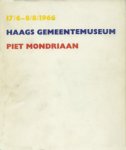 MONDRIAAN -  Catalogus Haags Gemeentemuseum, a.o.: - Piet Mondriaan 1872-1944.