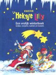 Knister ; Linde Jochmann - Heksje Lily Een vrolijk winterboek liedjes, recepten, raadsels en knutsels