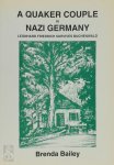 Brenda Bailey - A Quaker Couple in Nazi Germany