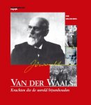 [{:name=>'R. van den Berg', :role=>'A01'}] - Van der Waals / Wetenschappelijke biografie