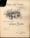 Bohm, Charles: - Attaque des Ulans. Ulanen-Attaque. Grand galop militaire. Op. 213. Piano 2 mains