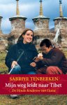 [{:name=>'Sabriye Tenberken', :role=>'A01'}, {:name=>'De redactie Boekverzorgers', :role=>'B06'}] - Mijn weg leidt naar Tibet / Zilver Pockets / 451