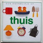 Rann Toni, Yorke Jane - Een ogenblikje op ... thuis