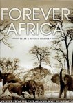 PICKFORD, Peter & Beverly - Forever Africa. A Journey from the Cape of Good Hope to Morocco.