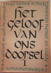Schoonenberg P - Het geloof van ons doopsel deel 1 God vader en schepper