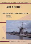 Bous, Marieke & Nyncke Dinkla & Marieke van Gessel - Abcoude: geschiedenis en architectuur