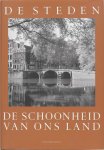 C. Oorthuys - De Schoonheid Van Ons Land 1 De Steden