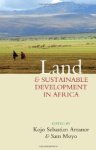 Amanor, Kojo - Land and Sustainable Development in Africa