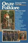 Molen, S.J. van der en Vogt, Paul - Molen, S.J. van der en Vogt, Paul-Onze Folklore