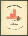 Dicke, Otto - Dordrecht. Centrum van Watersport