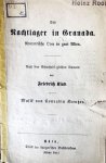 Kreutzer, Conradin: - [Libretto] Das Nachtlager in Granada. Romantische Oper in zwei Akten. Nach dem Schauspiel gleichen Namens von Friedrich Kind