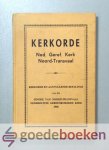 Preez, M.S. Joubert, F.J. Botha, C.P. Brand en D.J. Viljoen, A.B. du - Kerkorde Ned. Geref. Kerk Noord-Transvaal --- Kerkorde en aanvullende bepalings van die sinode van Noord-Transvaal Nederduitse Gereformeerde Kerk