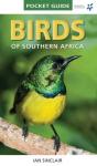 Sinclair, Ian - Birds of Southern Africa - Pocket Guide