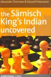 Alexander Cherniaev 174384, Eduard Prokuronov 174385 - The Sämisch King's Indian Uncovered