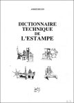 André Beguin - Dictionnaire technique de l'estampe André Beguin - Dictionnaire technique de l'estampe