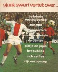 Mari, Henk de - Sjaak Swart vertelt over + De Cupdroom van Ajax Mari, Henk de - Sjaak Swart vertelt over + De Cupdroom van Ajax