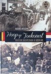 Ingeborg Kriegsman - Hoop op Toekomst Belgische vluchtelingen in Nederland (met cd) Ingeborg Kriegsman - Hoop op Toekomst Belgische vluchtelingen in Nederland (met cd)