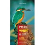 Dierschke, Volker - Welke vogel is dat, 170 vogels eenvoudig determineren