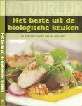 Nieland-Weits, Nannie - Het beste uit de biologische keuken. De lekkerste recepten voor het hele gezin.