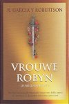 Garcia y Robertson, R. - De Rozenoorlog 2: Vrouwe Robyn