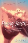 Laura Elliott, L. M. Elliott - Flying South